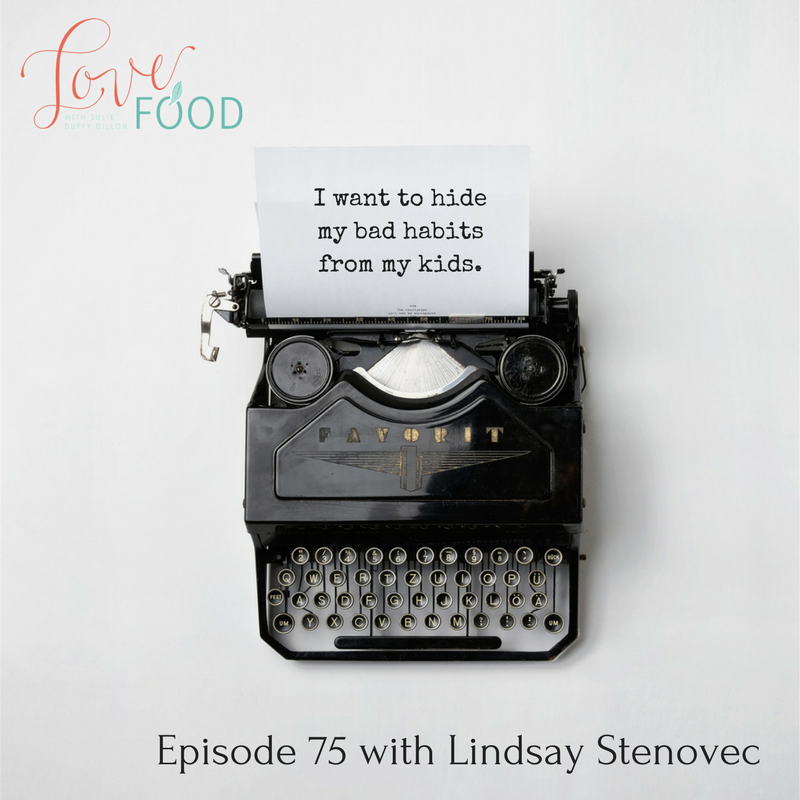 I want to hide my bad habits from my kids {with Lindsay Stenovec}