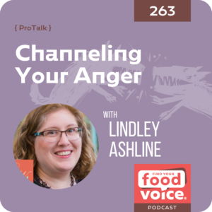 Channeling Your Anger With Lindley Ashline