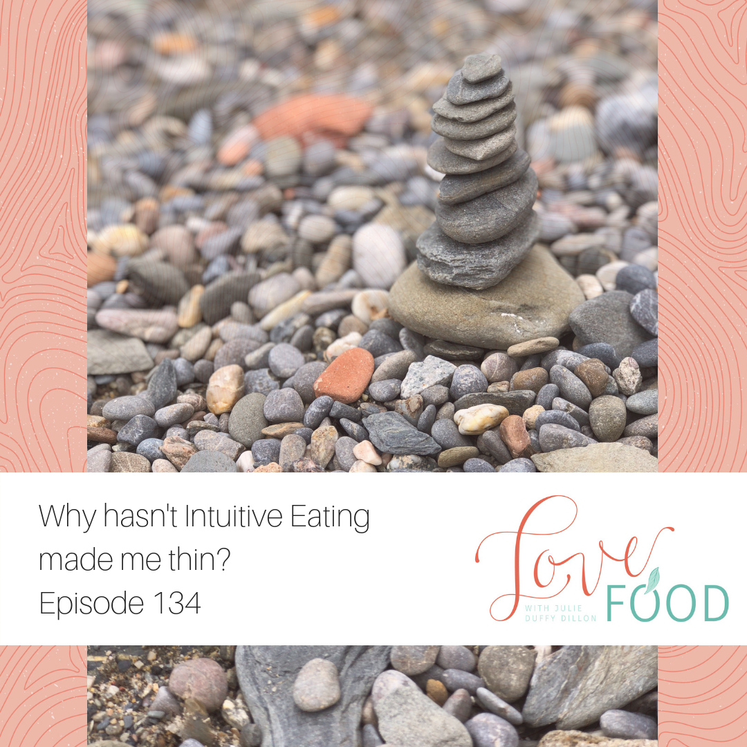 (134) Why hasn’t Intuitive Eating made me thin?
