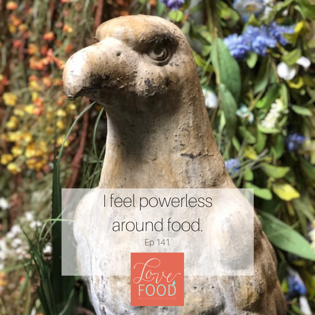(141) I feel powerless around food.