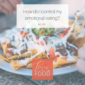 Podcast - How do I control my emotional eating