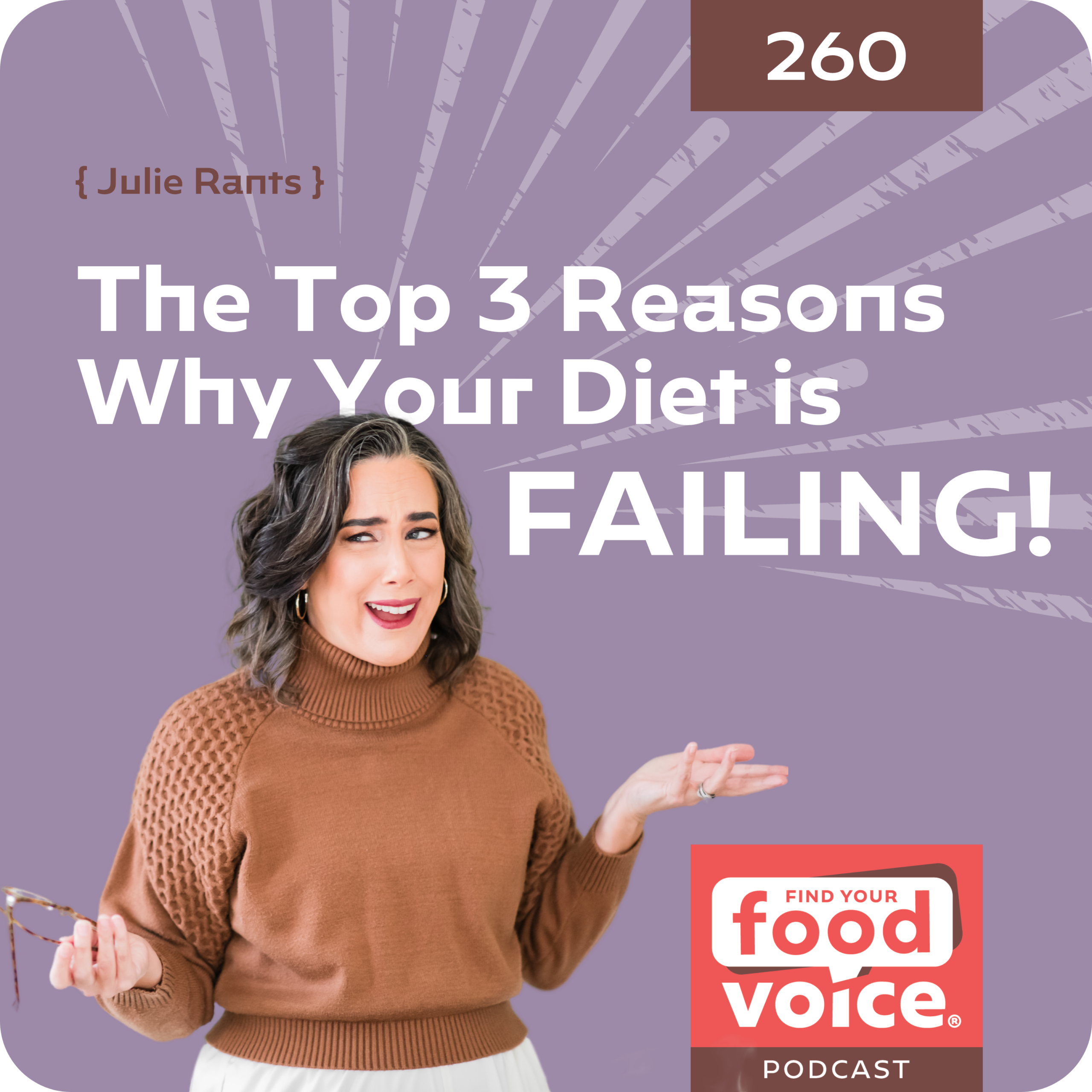 (260) The Top 3 Reasons Why Your Diet Is Failing