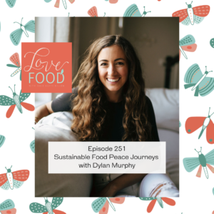 Podcast - Sustainable food peace journeys