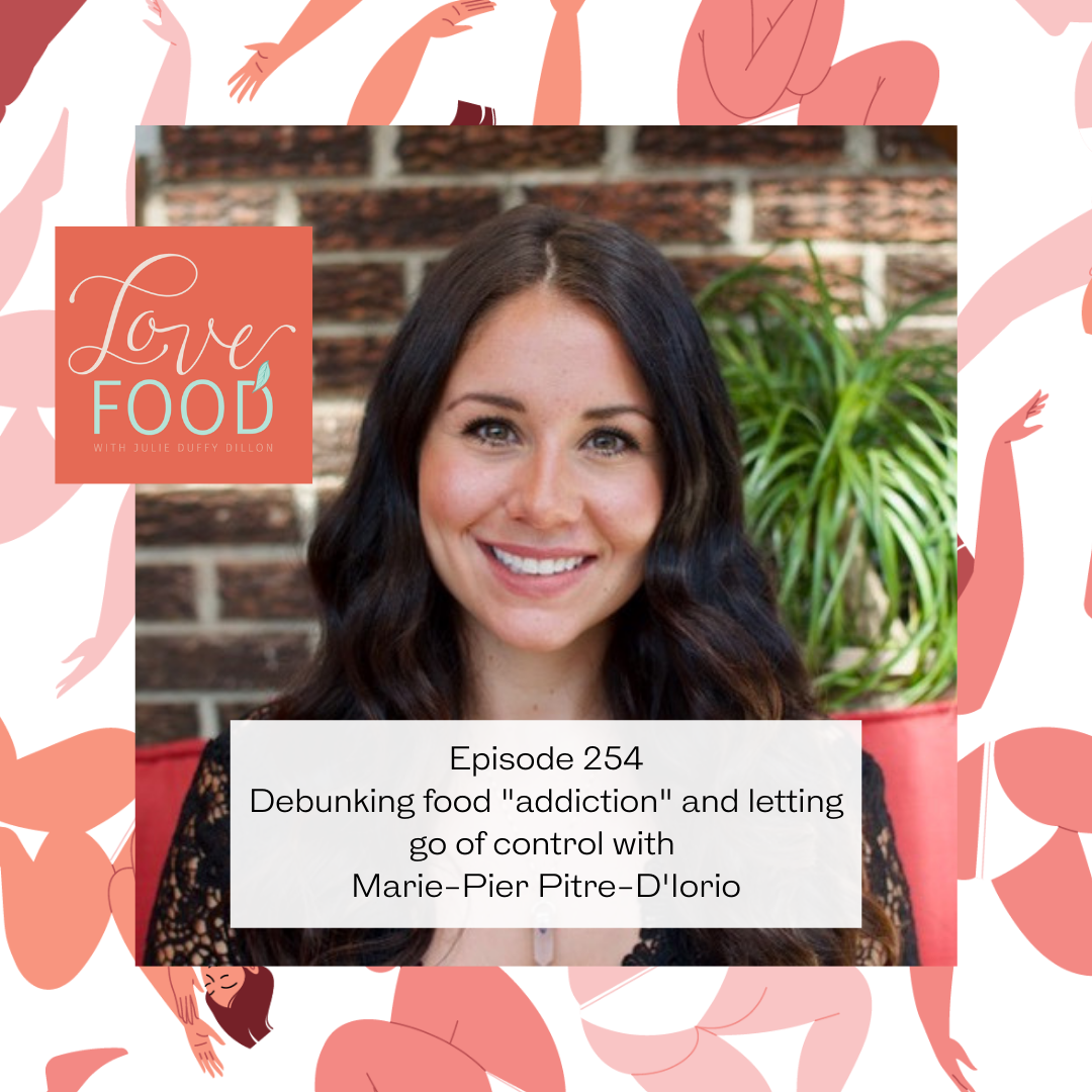 (254) Allowing yourself unconditional food peace with Marie-Pier Pitre-D’Iorio