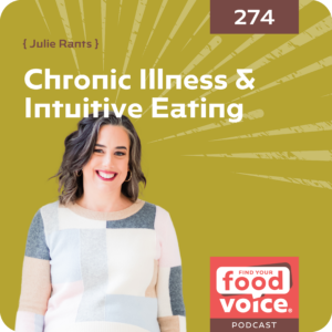 Chronic Illness & Intuitive Eating