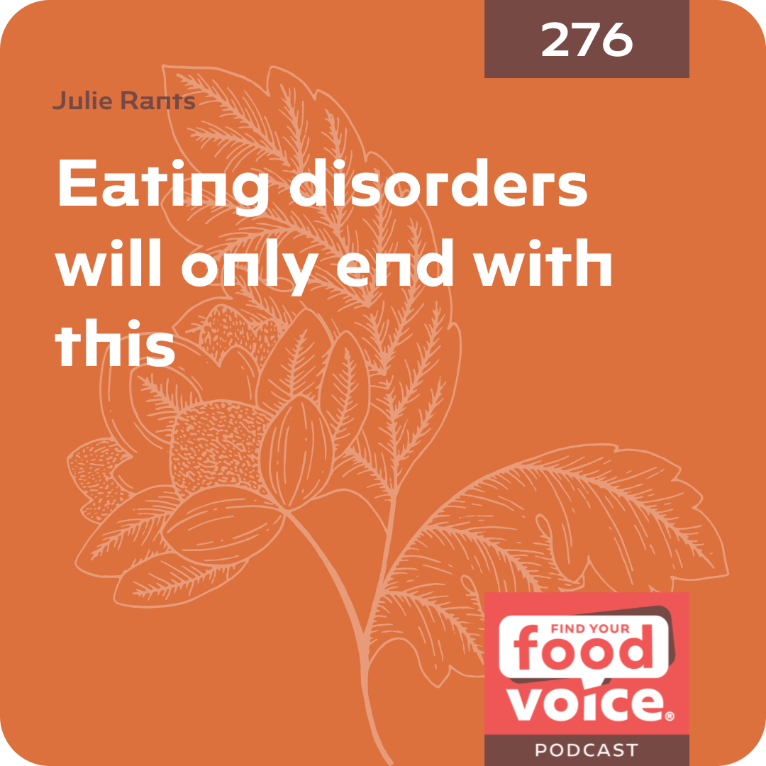 (276) Eating disorders will only end with this