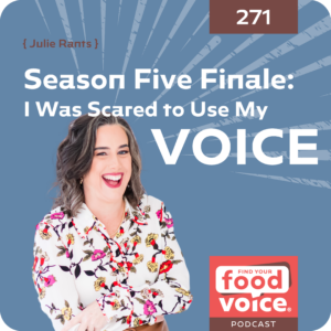 Season Five Finale: I Was Scared to Use My VOICE