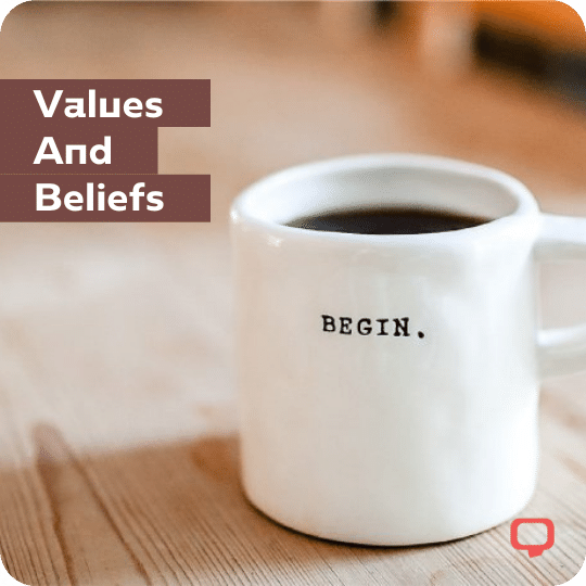 Values and Beliefs