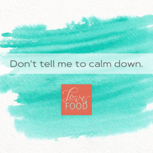 Graphic art - Don't tell me to calm down