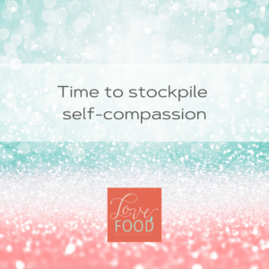 Graphic art - Time to stockpile self compassion