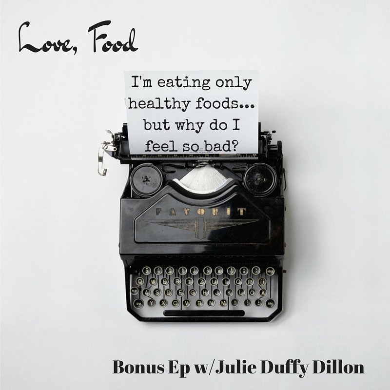 Love Food Podcast Bonus Episode!