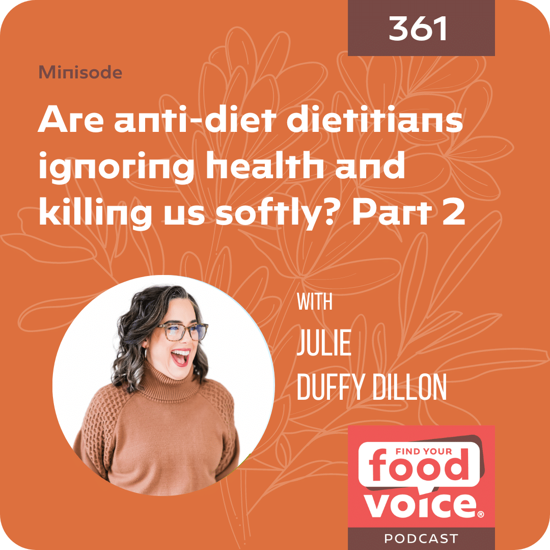 [Minisode Part 2] Are anti-diet dietitians ignoring health and killing us softly? (361)