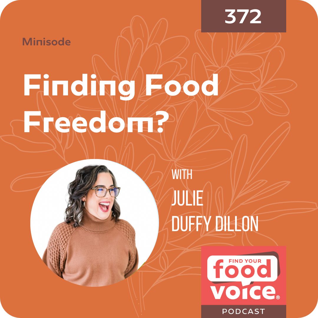 [Minisode] Finding Food Freedom? (372)