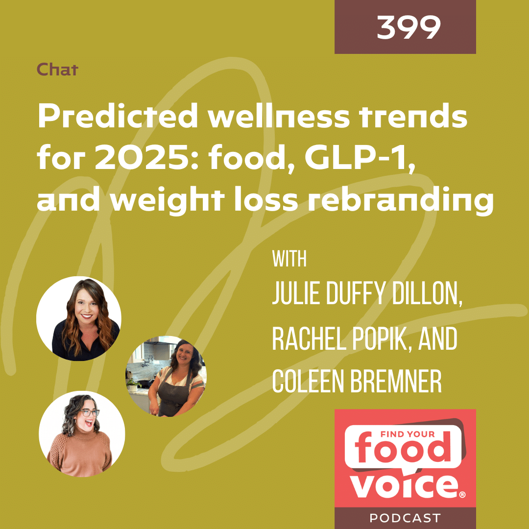 [Chat] Predicted wellness trends for 2025: food, GLP-1, and weight loss rebranding (399)